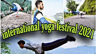 2021 International Yoga Festival   Rishikesh