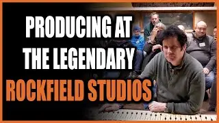 ROCKFIELD STUDIOS - Producing and Recording At A Legendary Studio