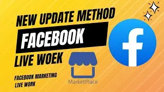 Facebook Marketplace New Update Method | Daily 15 + GV Create | Facebook marketing live work A to Z