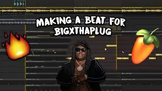 Making a Fire beat for BigXthaPlug in FL Studio 21 | Making a beat in FL Studio