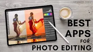 7 Best Photo Editing Apps for 2026!