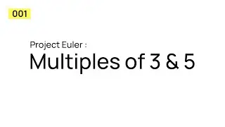 Project Euler: Multiples of 3 & 5 Solution