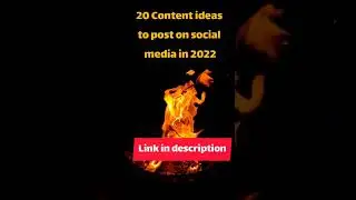 20 Content ideas to post on social media in 2022