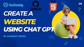 Create A Webpage Using ChatGPT | Tutorial-2 | Host A Website For Free