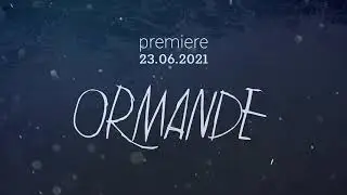 Ormande. Trailer