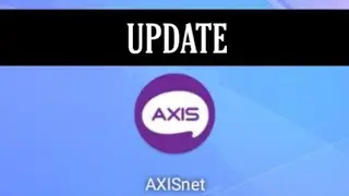 Cara Update Axisnet ke Versi Terbaru || memperbarui aplikasi axisnet