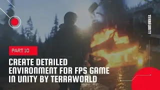 Create Detailed Environment For FPS Game In Unity By TerraWorld - Tutorial, Part 10 (Player Tab)