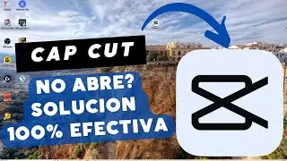 Solucion Cap Cut no abre Despues de Instalar en PC 2024 Solucion 100% Efectiva