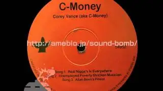 C-Money - Allah Born's Finest