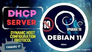 VmWare 17 || Konfigurasi DHCP Server Debian 10 Buster ASJ