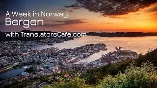 A Week in Norway . Bergen