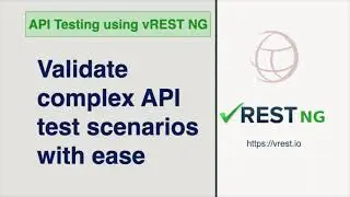 API Testing - Request chaining or validate complex API test scenarios with ease using vREST NG