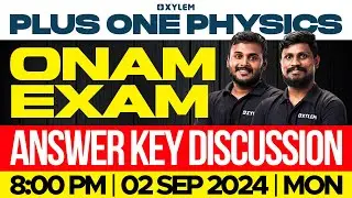 Plus One Physics - Onam Exam Answer Key Discussion | Xylem Plus One