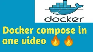 Docker Compose in One Video 🔥🔥| #13 | Docker Tutorial in Hindi
