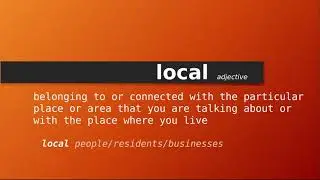 local , Meaning of local , Definition of local , Pronunciation of local