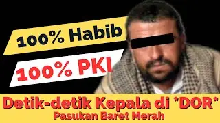 Habib Tapi Ketua PKI di *DOR* di Kepala : Sofyan Baraqbah