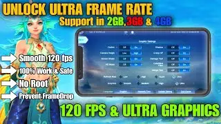 Unlock Ultra Frame rate (120 FPS) and Ultra Graphics | Mobile Legends Bang Bang