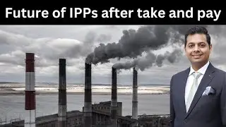 IPPs Future after removal of capacity payments