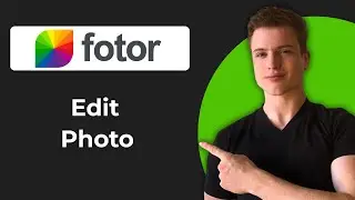 How To Edit Photo In Fotor (Working 2026)