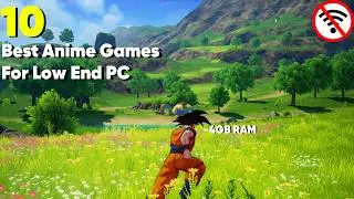 Top 10 Best Anime Games for Low End PC