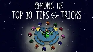 Top 10 Tips & Tricks in Among Us | Ultimate Guide To Become a Pro