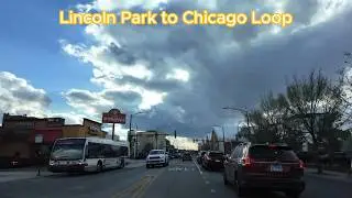 Driving from Lincoln Park to Chicago Loop