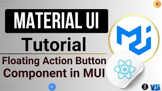 #6  Floating Action Button Component of Material UI in React JS | React JS Material UI Tutorial