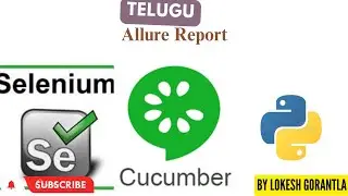 Part 9: Allure Report in Cucumber Python Selenium | Behave(BDD) | Telugu
