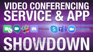 Video Conferencing Service & App Showdown