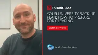 Your university back-up plan: how to prepare for Clearing  |  The Uni Guide