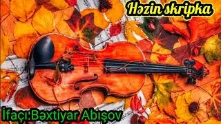 skripka super həzin ifa