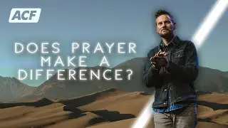Does Prayer Make a Difference | Brian Cook