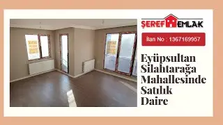 Şeref Emlak'tan Eyüp Silahtarağa Mahallesinde Satılık Daire