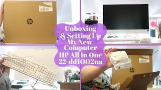 Unboxing & Setting Up My New Computer HP All In One 22-dd1002na