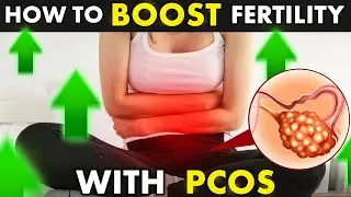 How To Boost Your Fertility With PCOS
