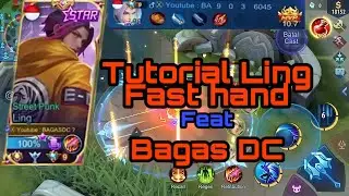TUTORIAL LING BAGAS DC | LING NO. 9 INDONESIA | MOBILE LEGENDS INDONESIA