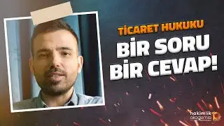 Ticaret Hukuku Üzerine Bir Soru - Ufuk Pişkin