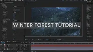 Winter Forest After Effects Tutorial