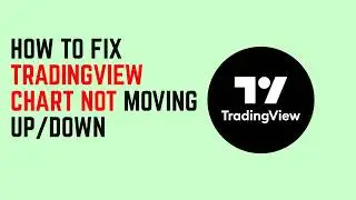 How to Fix TradingView Chart Not Moving Up/Down – Drag/Scroll & Scale Fix