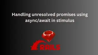 Handling unresolved promises using async/await in stimulus