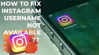 How to fix Instagram username not available? Fix! Instagram username not available