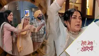 TV Serial | ‘Teri Meri Doriyaan’ | Episode -30 | EPK | Santosh Blackmails Sahiba & Dad