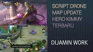 SCRIPT DRONE MAP UPDATE HERO KIMMY