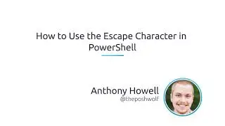 How to use the escape character in PowerShell