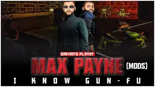 I KNOW GUN-FU... | 𝓢𝓪𝓲𝔂𝓪𝓷'𝓼 𝓟𝓵𝓪𝔂𝓲𝓷': Max Payne (w. KATANA/THE REAL WORLD MODS)