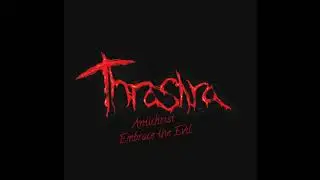 Thrashra Antichrist Embrace the Evil