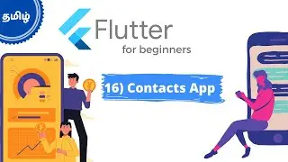 16) Contacts App | Flutter Tutorial Series 2021 | Theory Or Practical
