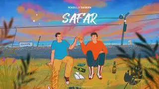 SAFAR | Mouzill x Ravindra