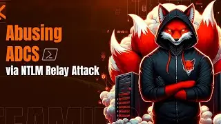ESC8 | NTLM Relay & PetitPotam: The ADCS Attack You NEED To Know