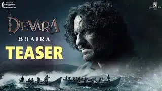 Devara Movie BHAIRA Teaser | Jr NTR, JanhviKapoor | Saif Ali Khan | KoratalaSiva | Anirudh | 